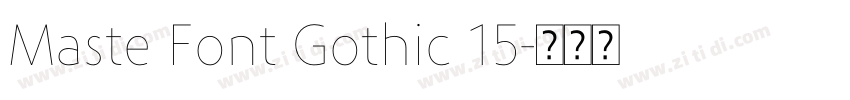 Maste Font Gothic 15字体转换 Maste Font Gothic 15字体转换
